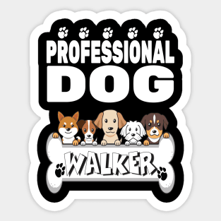 Best Professional Dog Walker - Dog Sitter - Dog Trainer - Puppy Walker Sticker